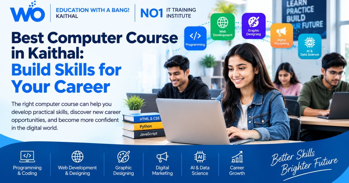 Best Computer Course in Kaithal: Build Skills for Your Career