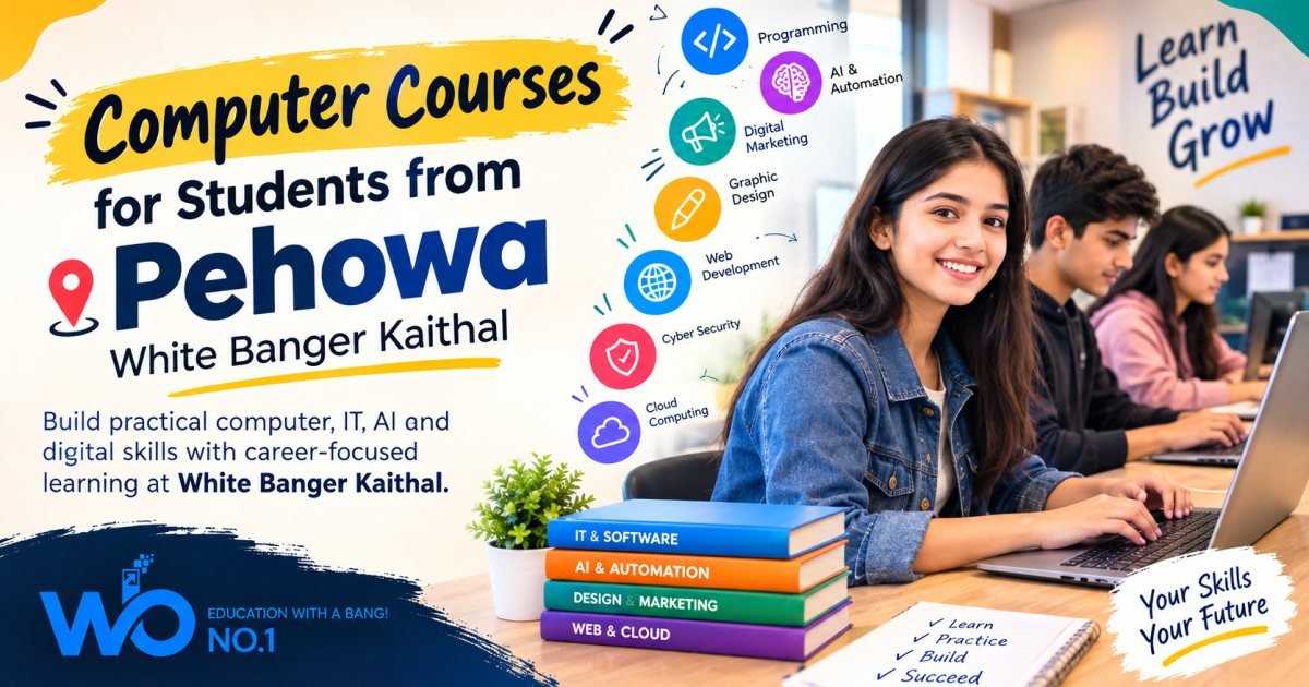 Computer Courses for Students from Pehowa