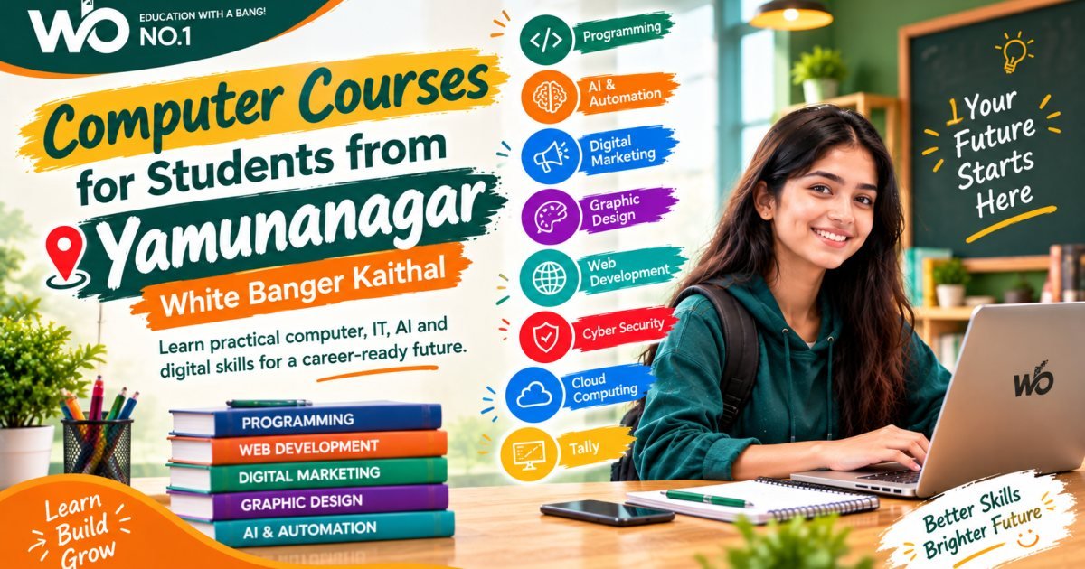 Computer Courses for Students from Yamunanagar