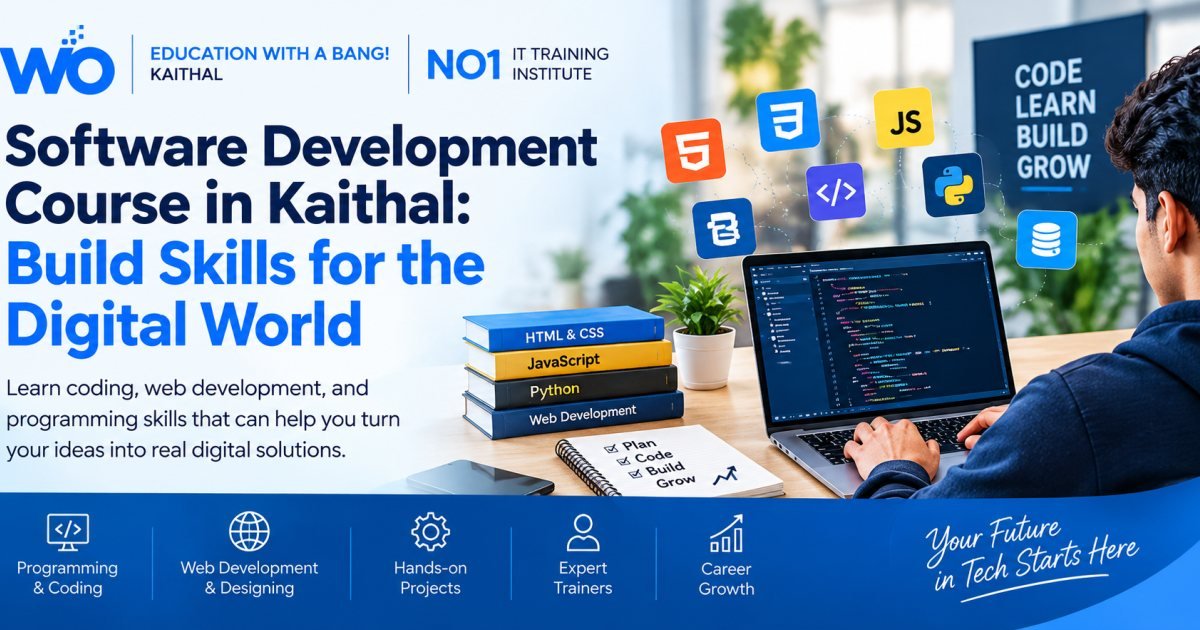 Software Development Course in Kaithal: Build Skills for the Digital World